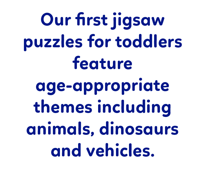 A collection of two and three piece themed first jigsaws in one box. Suitable from age 18 months.